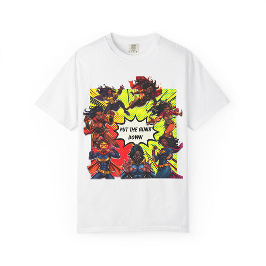 Put The Guns Down — Superhero Woman Fighting Gun Violence T-Shirt
