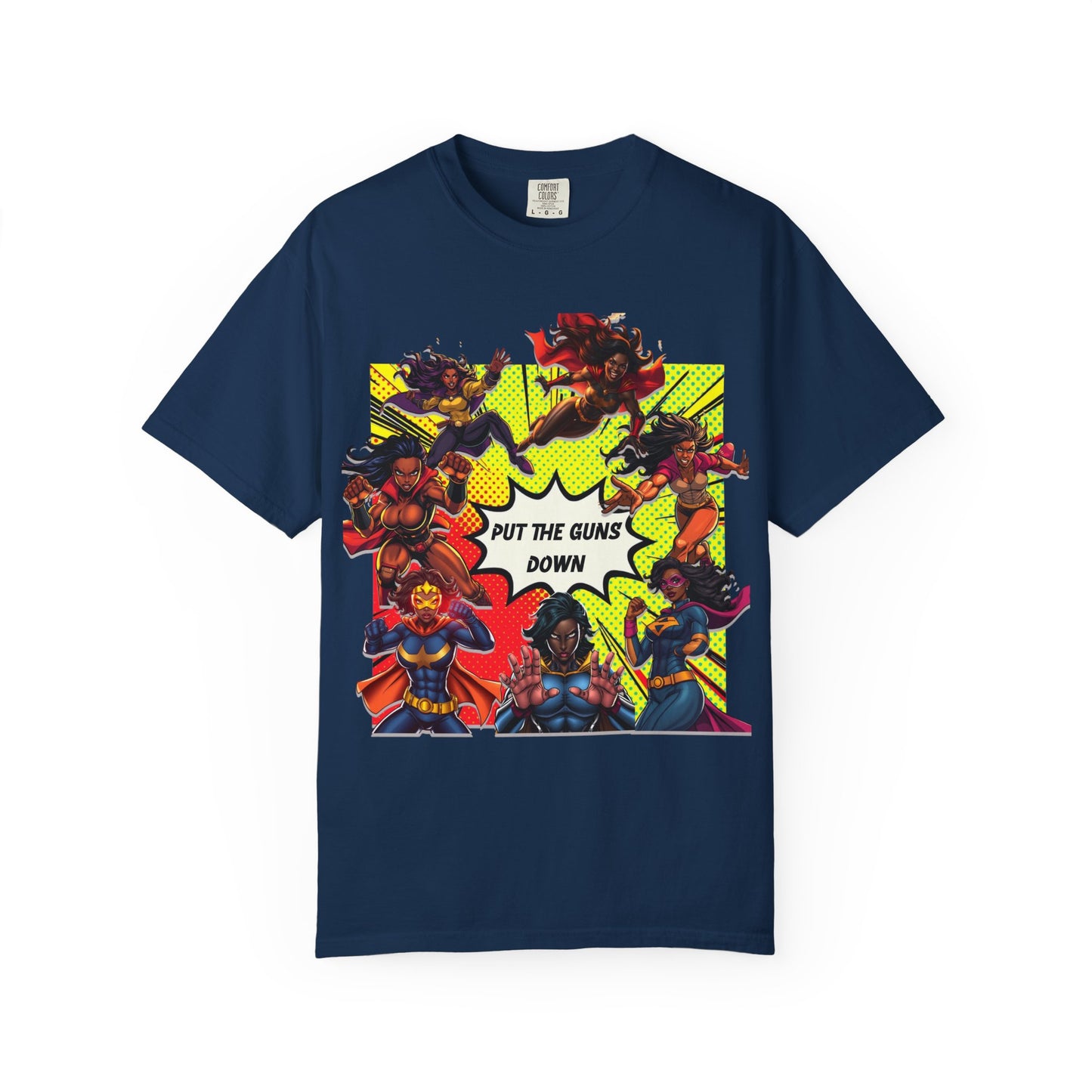 Put The Guns Down — Superhero Woman Fighting Gun Violence T-Shirt