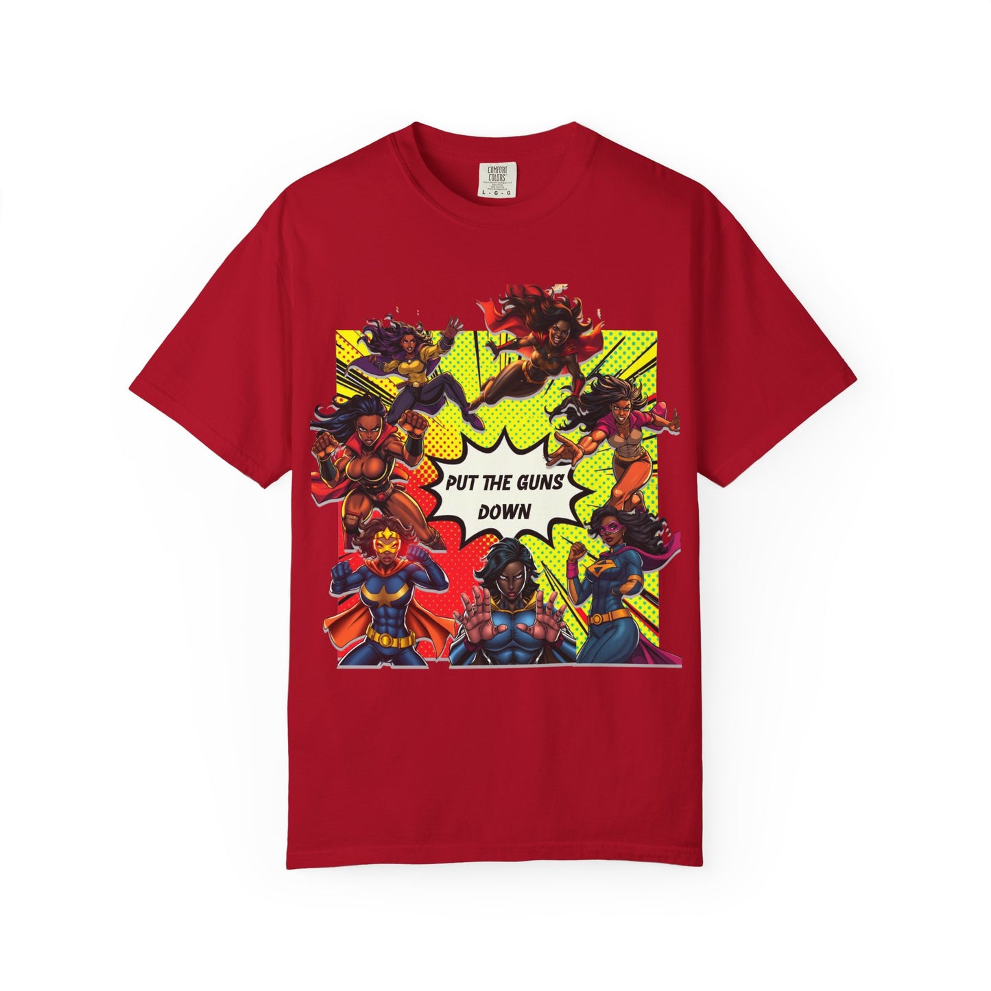 Put The Guns Down — Superhero Woman Fighting Gun Violence T-Shirt