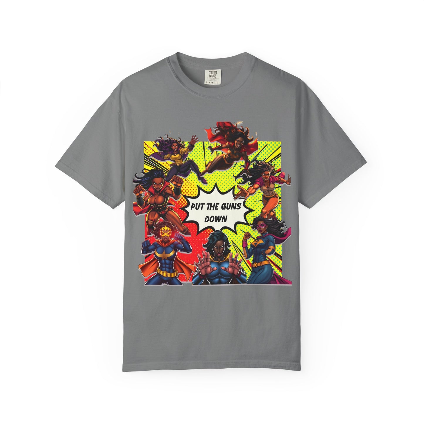 Put The Guns Down — Superhero Woman Fighting Gun Violence T-Shirt